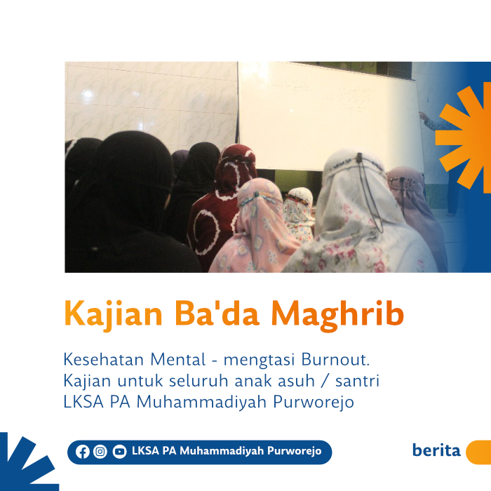 Kajian Ba’da Maghrib Kesehatan Mental – Mengatasi Burnout