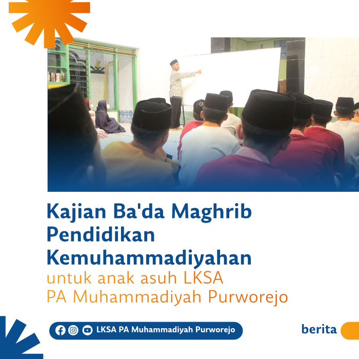 Kajian Ba’da Maghrib Pendidikan Kemuhammadiyahan