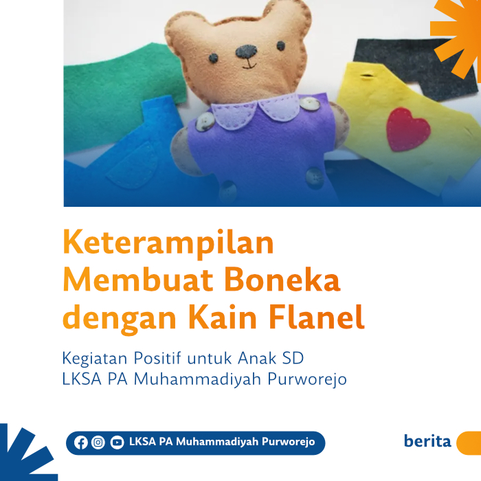 Kegiatan Positif untuk Anak SD, Keterampilan Membuat Boneka dengan Kain Flanel